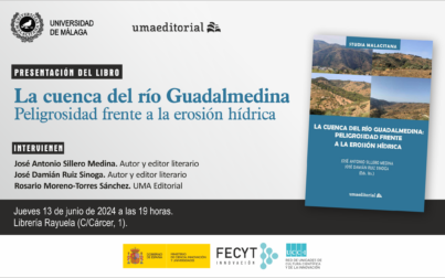 'La cuenca del río Guadalmedina. Peligrosidad frente a la erosión hídrica'