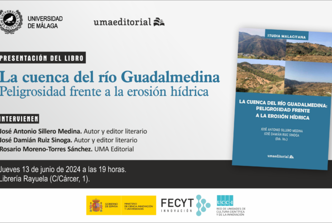 'La cuenca del río Guadalmedina. Peligrosidad frente a la erosión hídrica'