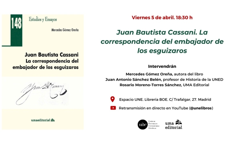 'Juan Bautista Cassani: la correspondiencia del embajador de los esguízaros'