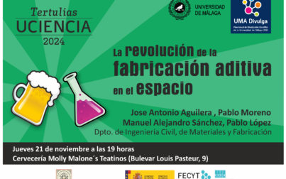 Tertulia Uciencia l La revolución de la fabricación aditiva en el espacio