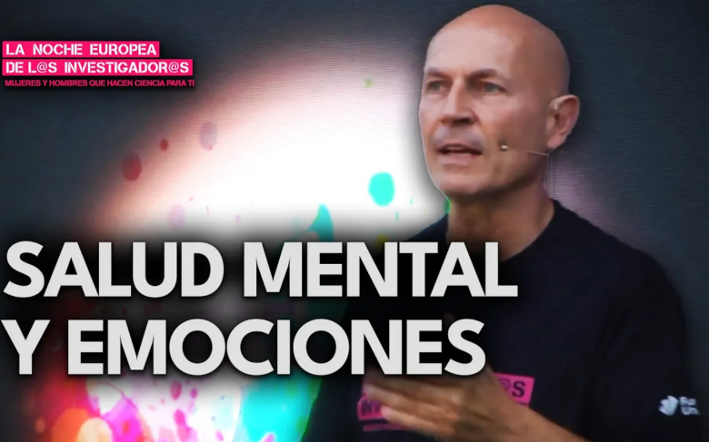 Hablando se entiende la Ciencia | Salud mental y emociones